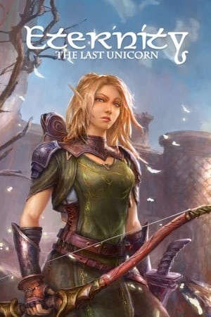 Скачать Eternity: The Last Unicorn торрент